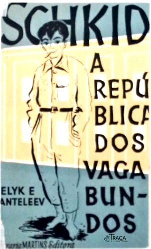 A Republica dos Vagabundos