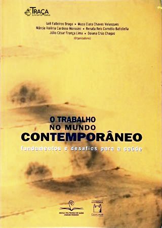 O Trabalho No Mundo Contemporâneo