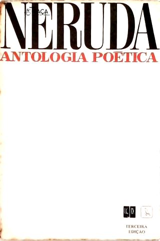 Antologia Poética de Pablo Neruda