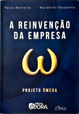 A Reinvenção da Empresa