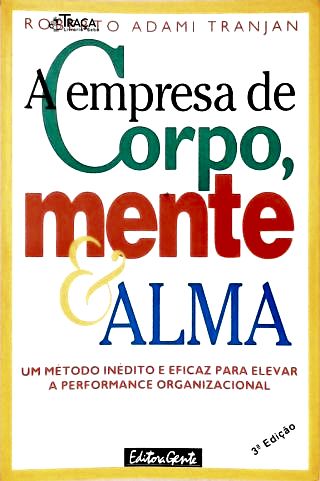 A Empresa de Corpo, Mente e Alma