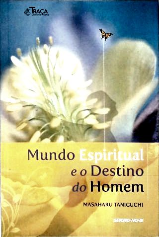 Mundo Espiritual E O Destino Do Homem