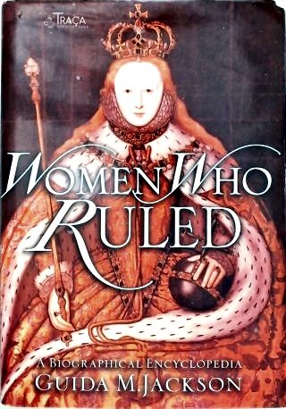 Women Who Ruled