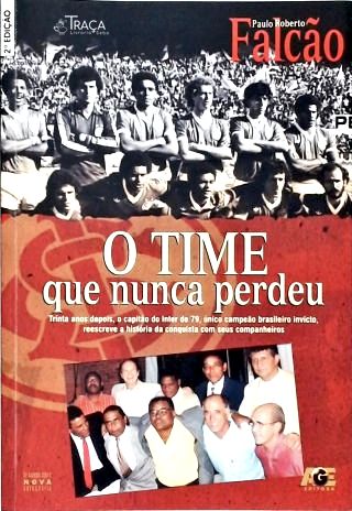 O Time Que Nunca Perdeu