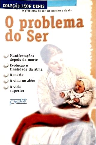 O Problema Do Ser - Vol. 1