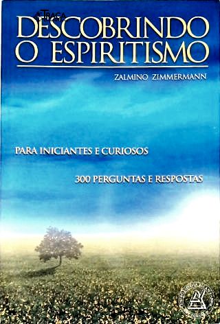 Descobrindo O Espiritismo