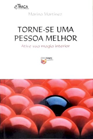 Torne-se Uma Pessoa Melhor