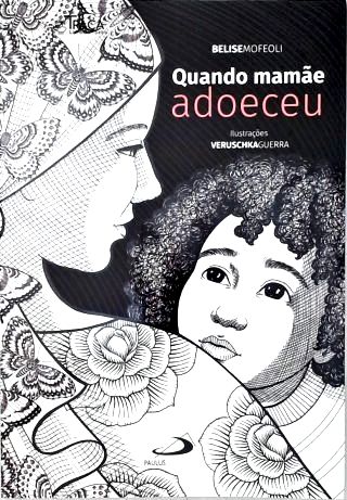 Quando Mamãe Adoeceu