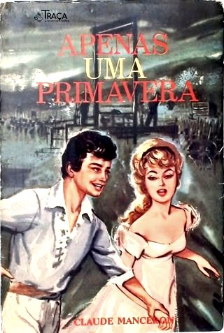 Apenas Uma Primavera - Vol. 2