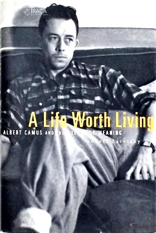 A Life Worth Living