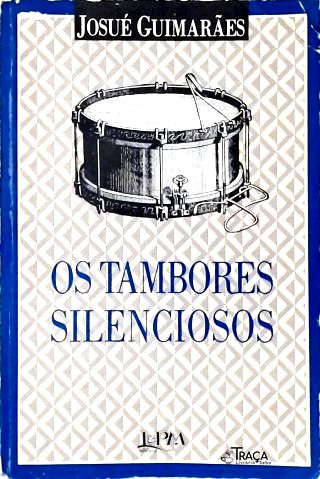Os Tambores Silenciosos