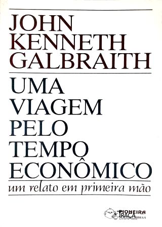Uma Viagem Pelo Tempo Econômico