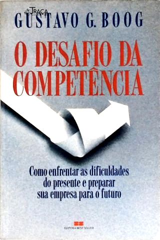O Desafio da Competência
