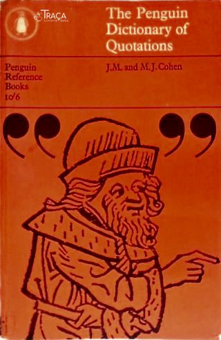 The Penguin Dictionary of Quotations