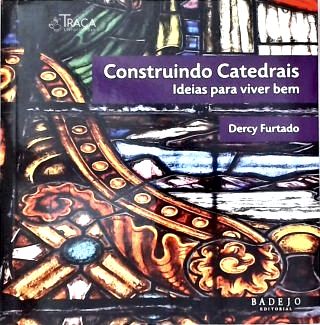Construindo Catedrais