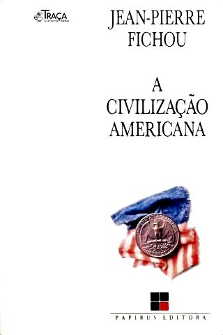 A Civilização Americana