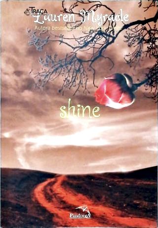 Shine