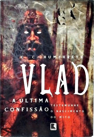 Vlad: A Última Confissão