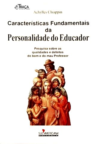 Características Fundamentais Da Personalidade Do Educador