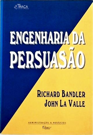 Engenharia Da Persuasão