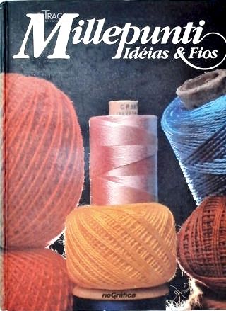 Millepunti: Idéias & Fios - Vol. 2