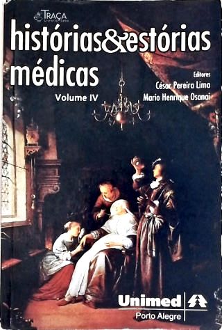 Histórias E Estórias Médicas - Vol. 4