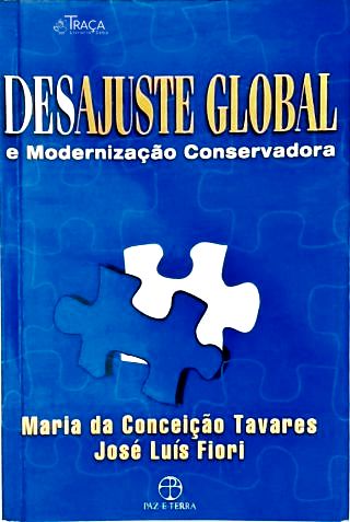 Desajuste Global e Modernização Conservadora