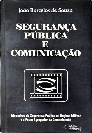 Segurança Pública e Comunicação