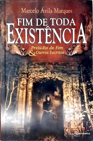 Fim De Toda Existência