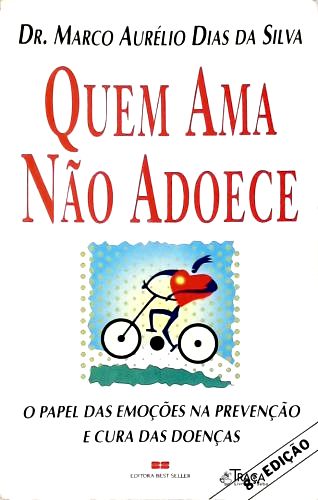 Quem Ama Não Adoece
