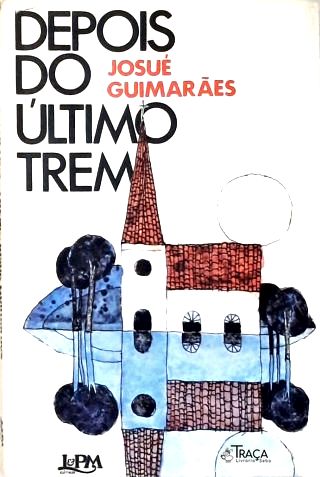 Depois do Último Trem