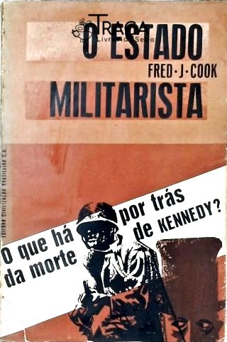 O Estado Militarista