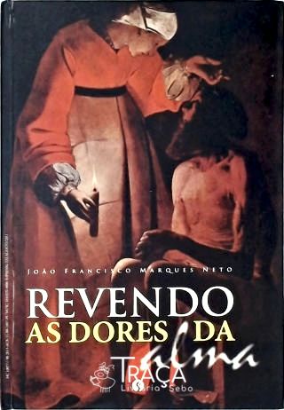 Revendo as Dores da Alma