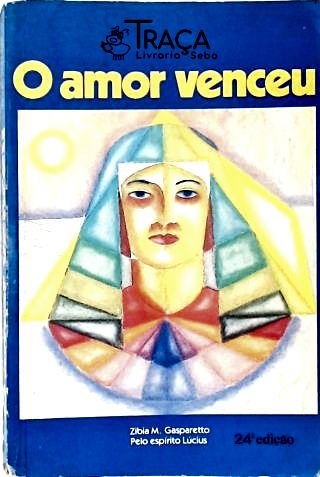 O Amor Venceu