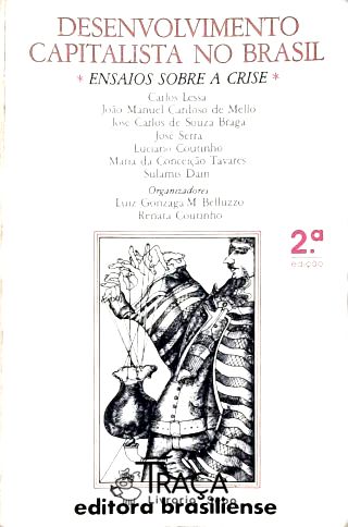 Desenvolvimento Capitalista No Brasil - Vol. 1