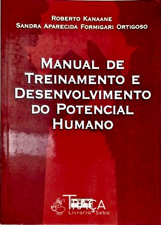 Manual de Treinamento e Desenvolvimento do Potencial Humano