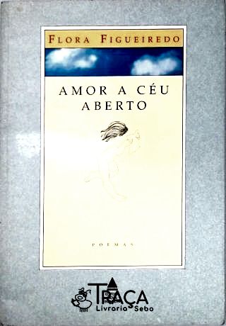 Amor a Céu Aberto