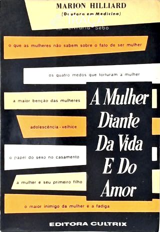 A Mulher Diante da Vida e do Amor