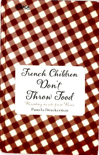 French Children Dont Throw Food
