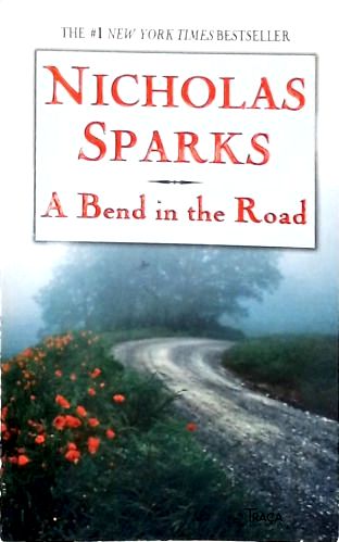 A Bend In The Road