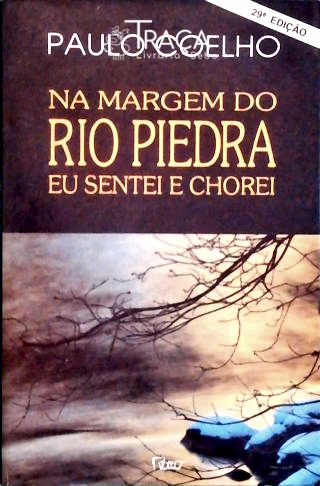 Na Margem do Rio Piedra Eu Sentei e Chorei