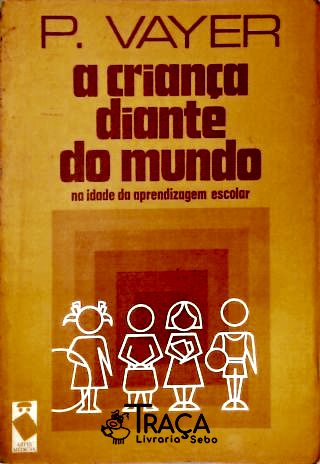 A Criança Diante do Mundo