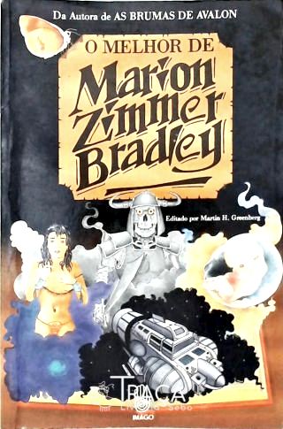 O Melhor de Marion Zimmer Bradley