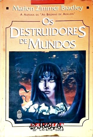 Os Destruidores De Mundos