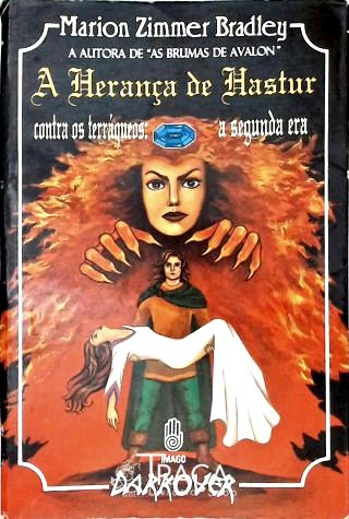 A Herança de Hastur - Contra os Terráqueos - A Segunda Era