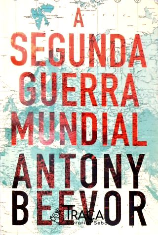 A Segunda Guerra Mundial