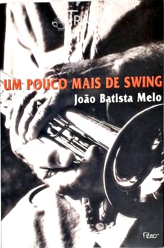 Um Pouco Mais De Swing