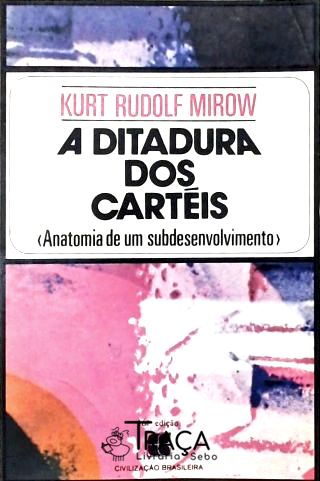 A Ditadura dos Cartéis