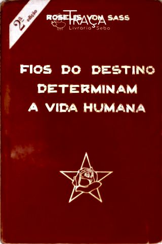 Fios do Destino Determinam a Vida