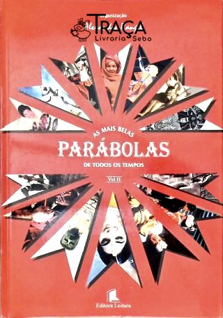 As Mais Belas Parábolas De Todos Os Tempos - Vol. 2